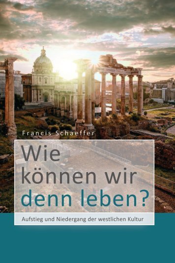 Schaeffer: Wie können wir denn leben?