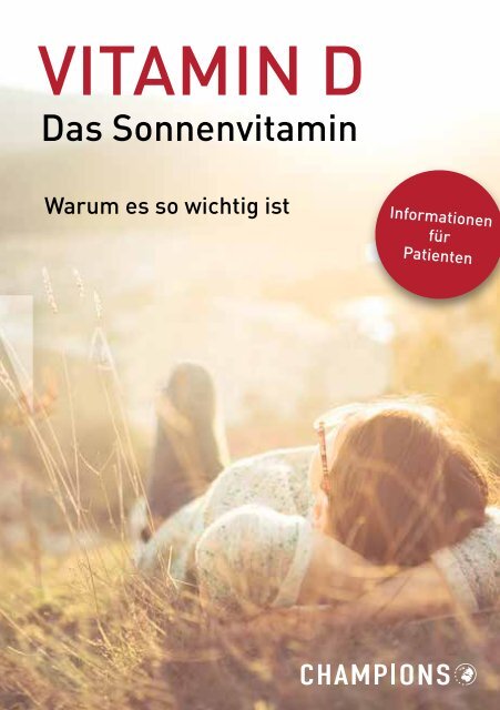 Vitamin D3 – Das Sonnenvitamin – warum es so wichtig ist