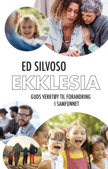 Ekklesia - Guds verktøy for forandring i samfunnet