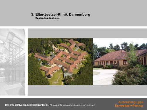 Schweitzer+Partner 6. Elbe-Jeetzel-Klinik Dannenberg