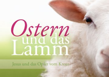 Ostern und das Lamm – Verteilheft zu Ostern