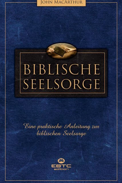 MacArthur & Mack: Biblische Seelsorge