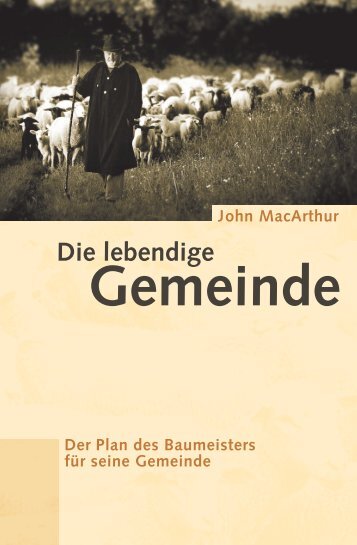  MacArthur: Die lebendige Gemeinde