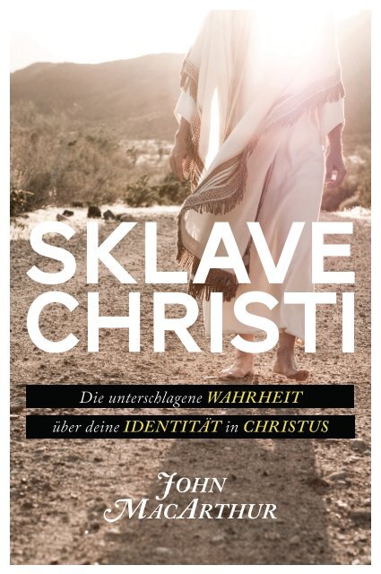 MacArthur: Sklave Christi