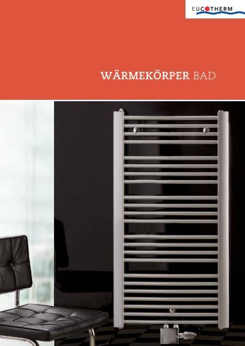 WÄRMEKÖRPER BAD - Eucotherm