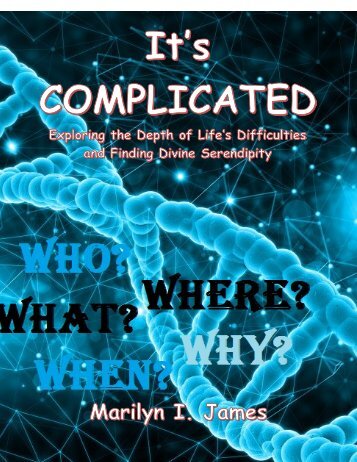 It's Complicated -Exploring Life's Difficuties......