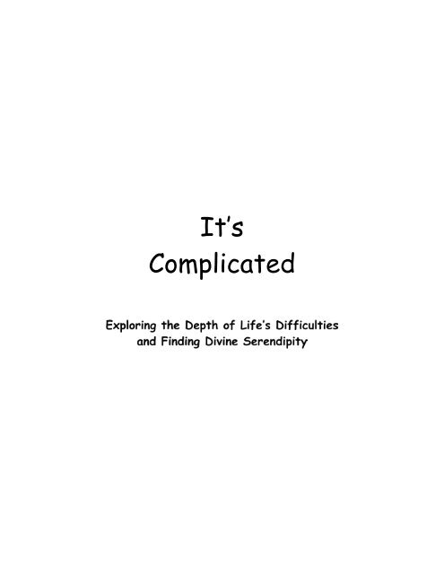 It's Complicated -Exploring Life's Difficuties......