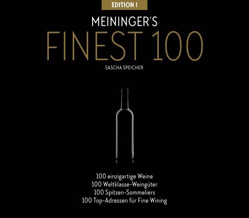 Meininger's Finest 100 - das Buch (Leseprobe)