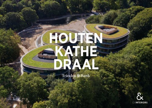 Triodos Bank - Houten Kathedraal