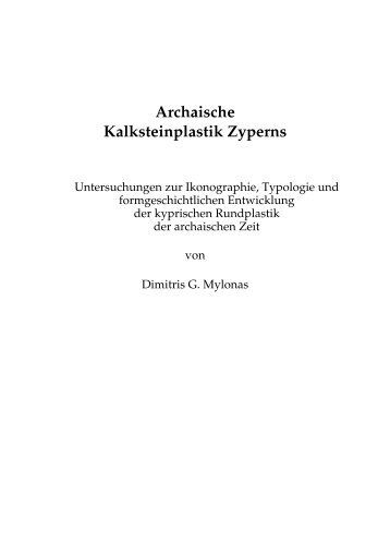 Archaische Kalksteinplastik Zyperns - Universität Mannheim