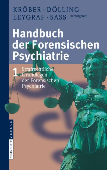 Was ist und wonach strebt Forensische Psychiatrie? - PDF Archive