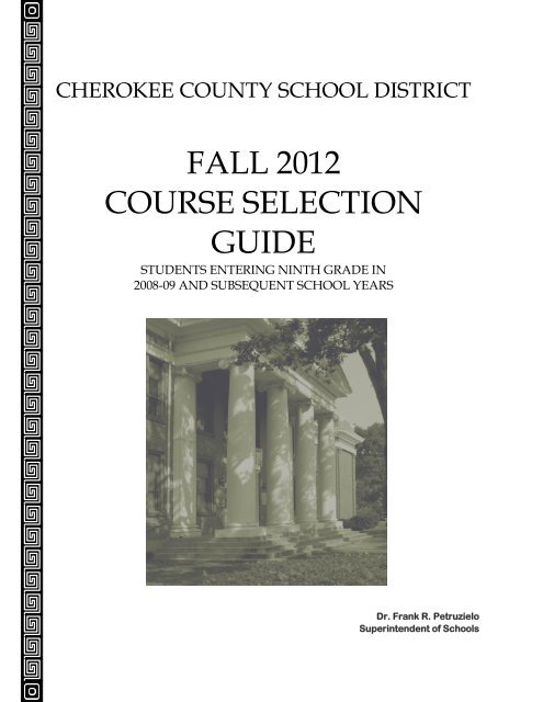 Course Guide High School High School Course Selection Guide - Cherokee County Schools