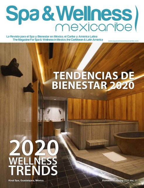 Spa & Wellness MexiCaribe 37, Spring 2020