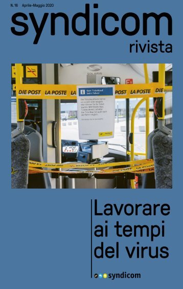 syndicom rivista N. 16 ¦ Lavorare ai tempi del virus