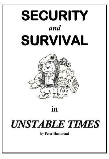 Security And Survival in Unstable Times