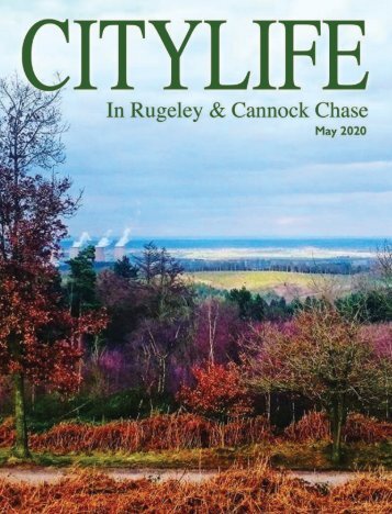 Citylife in Rugeley and Cannock Chase May 2020