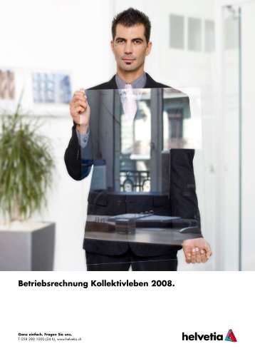 Betriebsrechnung Kollektivleben 2008. - Helvetia