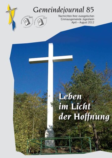 Gemeindejournal 85 - Emmaus Gemeinde Juegesheim