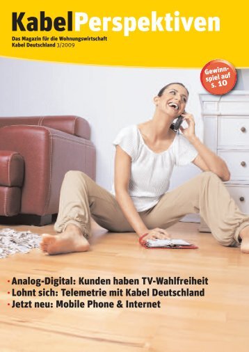 Download KabelPerspektiven, Ausgabe 3/2009 - Kabel Deutschland