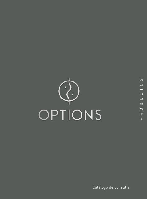 Catálogo de consulta P R O D U C T O S - Options