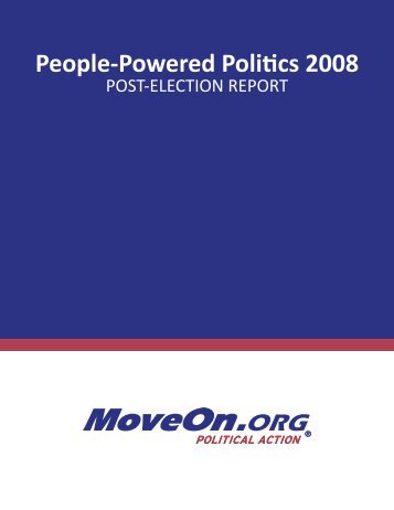 People-Powered Politics 2008 - MoveOn.org