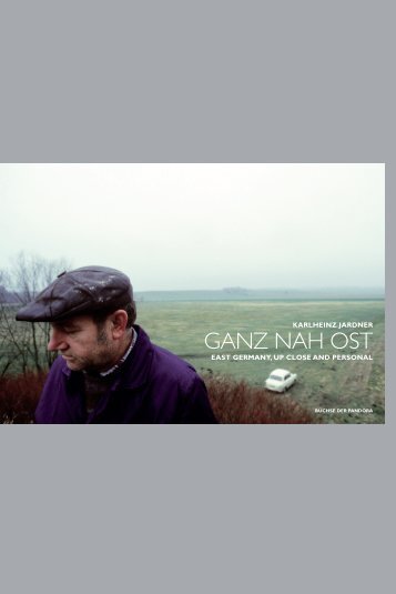 Karlheinz Jardner: Ganz nah Ost (Büchse der Pandora) ISBN 978-3-88178-363-7