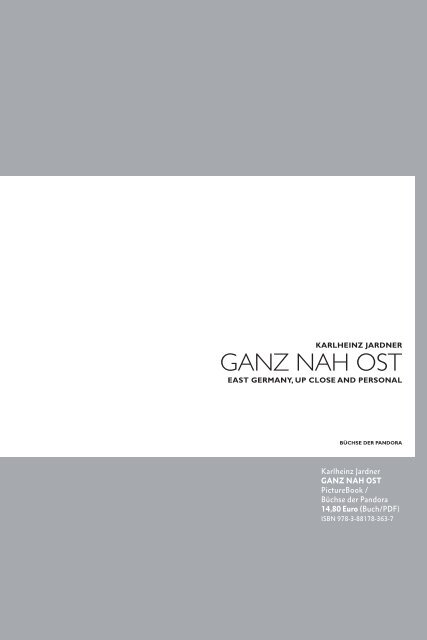 Karlheinz Jardner: Ganz nah Ost (Büchse der Pandora) ISBN 978-3-88178-363-7