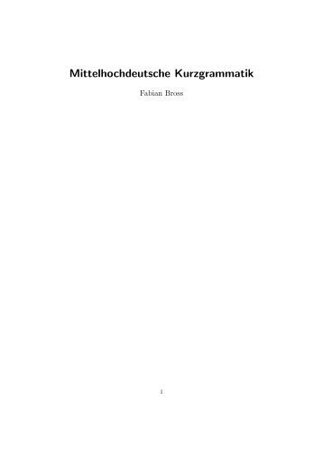 Mittelhochdeutsche Kurzgrammatik - fabianbross.de