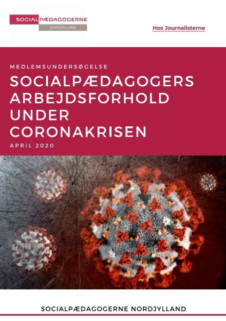 SOCIALPÆDAGOGERS ARBEJDSFORHOLD UNDER CORONAKRISEN - APRIL 2020 - MEDLEMSUNDERSØGELSE