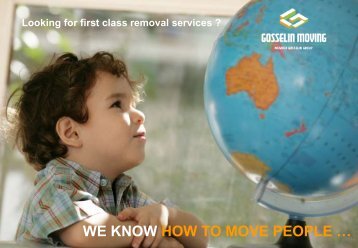 we know how to move people - Gosselin Moving - Gosselin Group