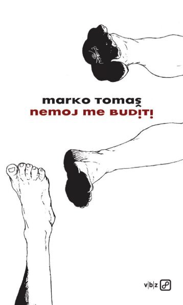 Marko Tomaš - Nemoj me buditi