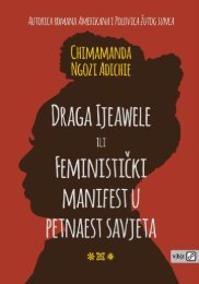 Chimamanda Ngozi Adichie - DRAGA IJEAWELE ILI FEMINISTIČKI MANIFEST U PETNAEST SAVJETA
