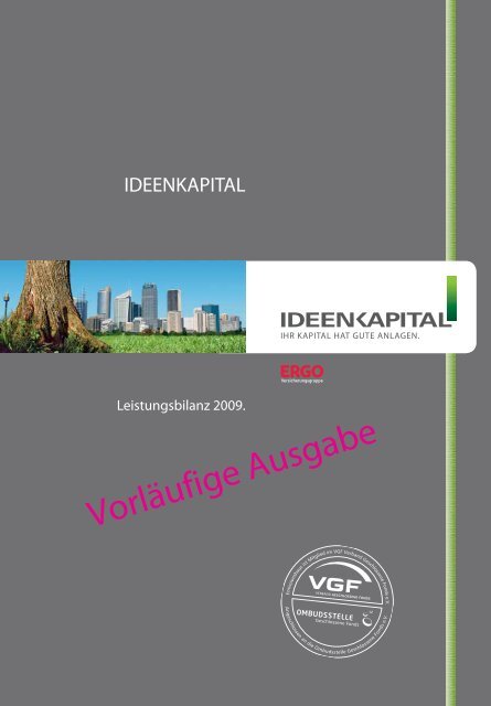 Vorläufige Ausgabe – IDEENKAPITAL Leistungsbilanz 2009
