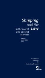 Shipping and the Law in the recent and current Markets