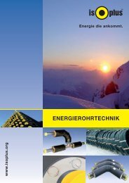 Energierohrtechnik, 8 Seiten - isoplus Fernwärmetechnik