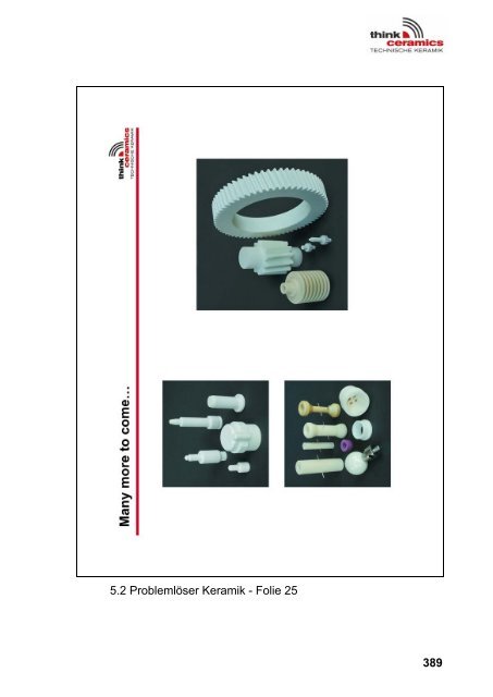 357 5.2 Kundenspezifische Bauteile = Problemlöser aus Keramik x ...