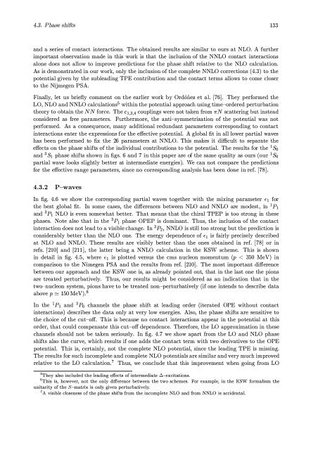 The Nucleon-Nucleon Interaction in a Chiral Effective Field Theory