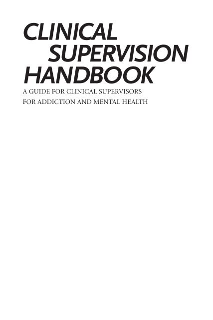 Clinical Supervision Handbook - CAMH Knowledge Exchange ...