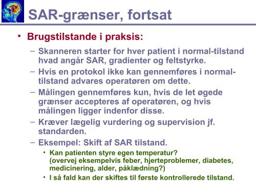 MR-Sikkerhed - Dansk Selskab for Medicinsk Magnetisk Resonans