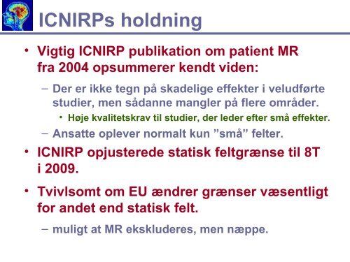 MR-Sikkerhed - Dansk Selskab for Medicinsk Magnetisk Resonans