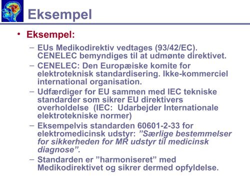 MR-Sikkerhed - Dansk Selskab for Medicinsk Magnetisk Resonans