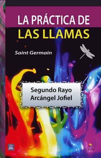 La Practica de las Llamas - Segundo Rayo