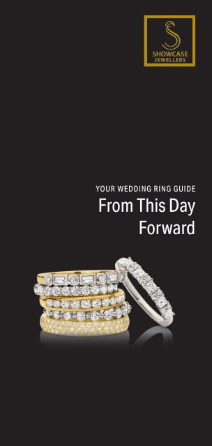 Showcase Jewellers Guide: From this day forward
