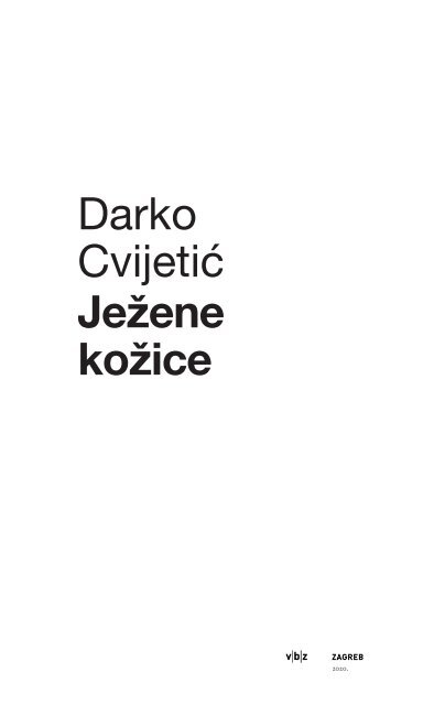 Darko Cvijetić - Ježene kožice