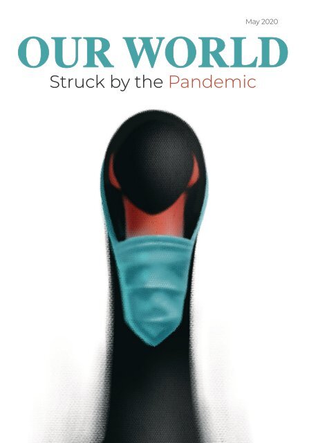 Our World-Struck by the Pandemic