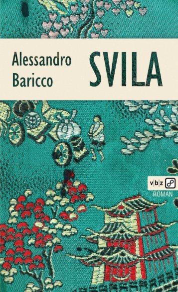 Alessandro Baricco - Svila