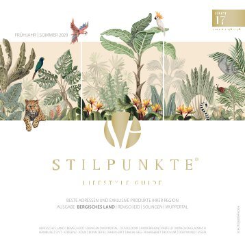 STILPUNKTE Lifestyle Guide Ausgabe 17 Bergisches Land - Frühjahr/Sommer 2020
