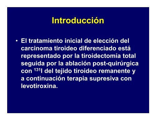 Ablación post-quirúrgica del resto tiroideo con Yodo - Congreso ...