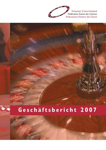 VI. Bilanz per 31. Dezember 2007 - Schweizer Casino Verband