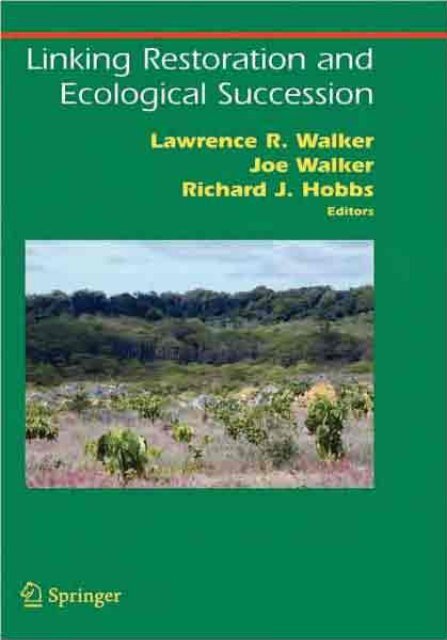 Linking Restoration and Ecological Succession (Springer ... - Inecol